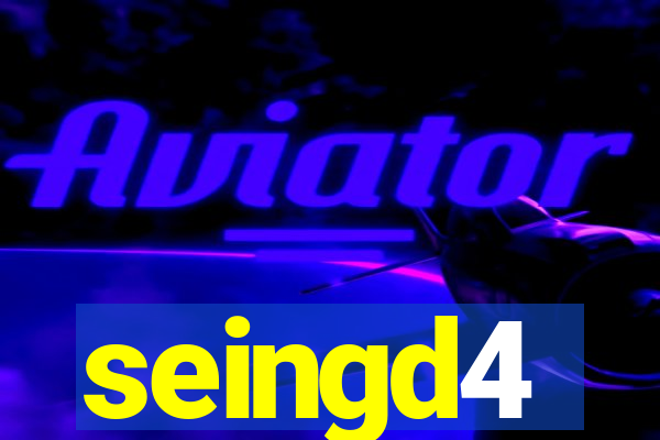 seingd4