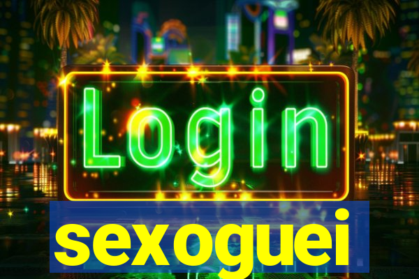sexoguei