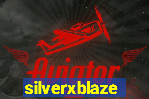 silverxblaze
