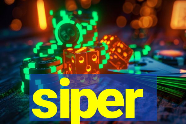 siper