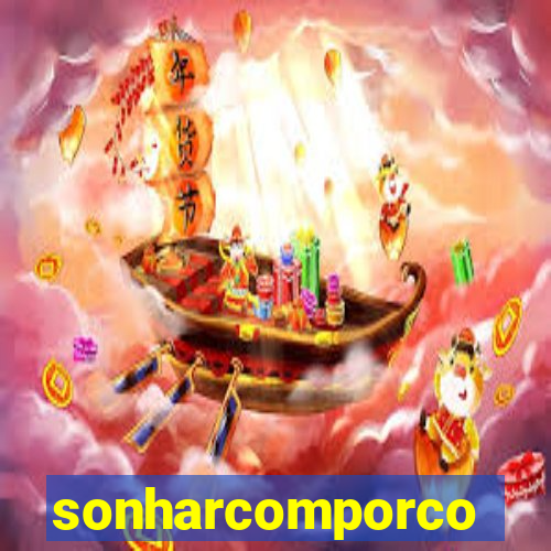 sonharcomporco