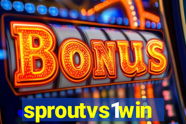 sproutvs1win