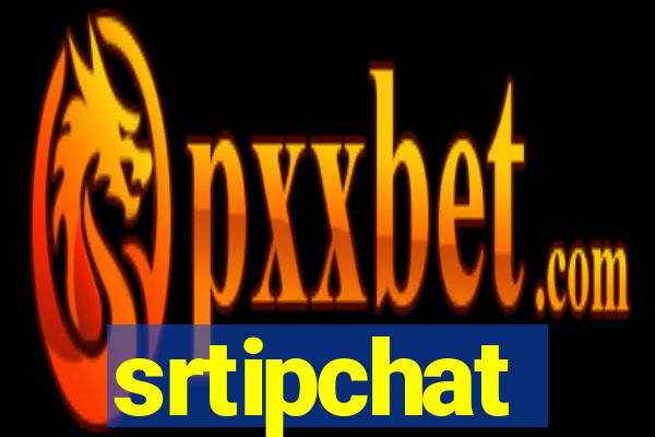 srtipchat