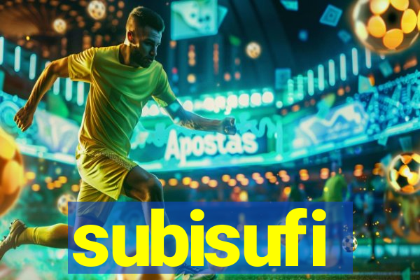 subisufi