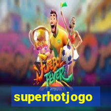 superhotjogo