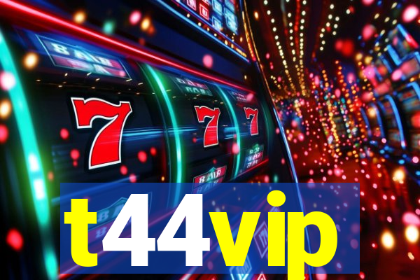 t44vip