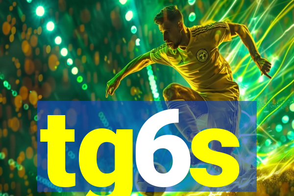 tg6s