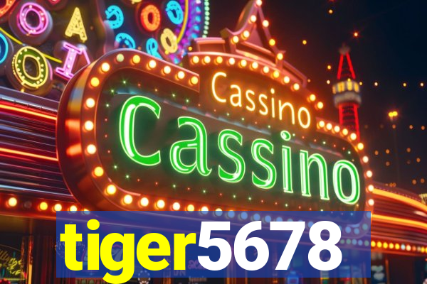 tiger5678
