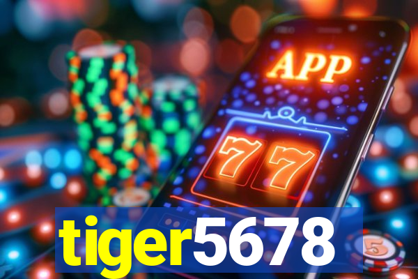 tiger5678