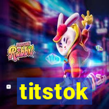 titstok