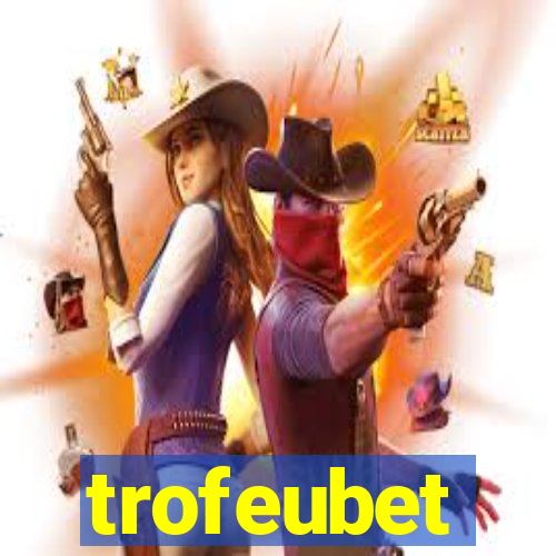 trofeubet