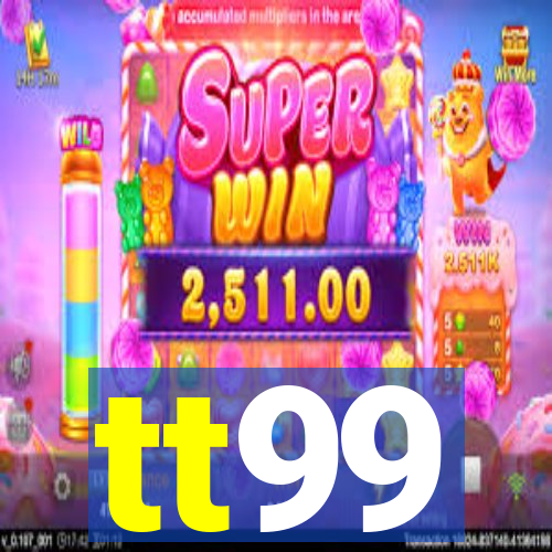 tt99