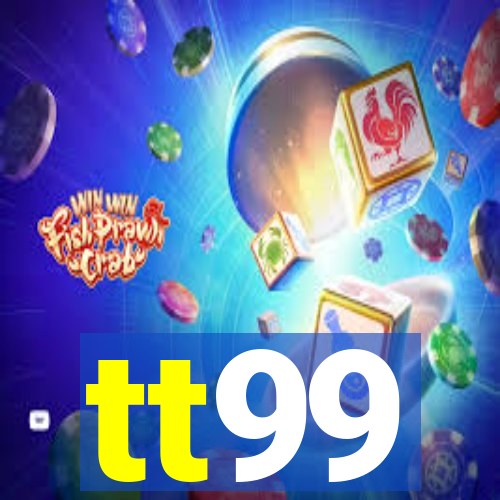tt99