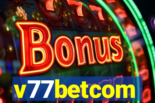 v77betcom