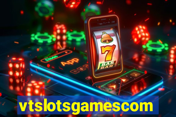 vtslotsgamescom