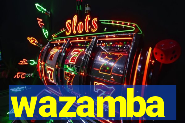 wazamba