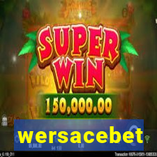 wersacebet