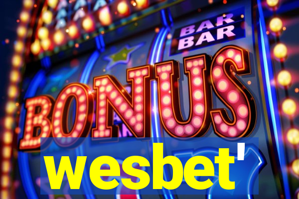 wesbet'