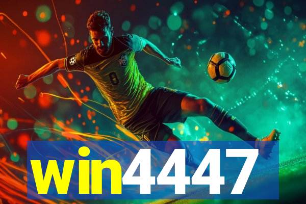 win4447