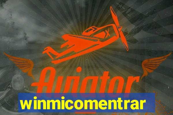 winmicomentrar