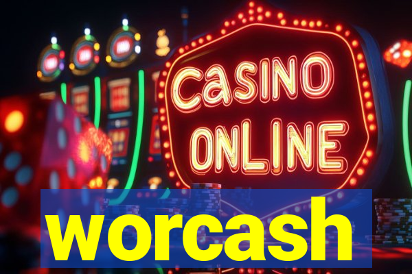 worcash