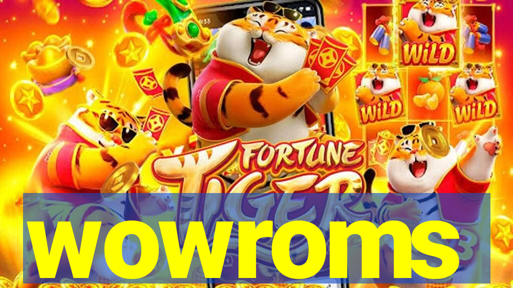 wowroms