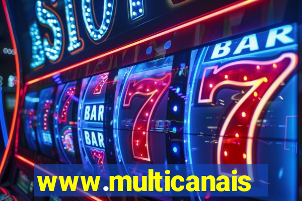 www.multicanais