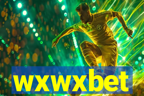 wxwxbet