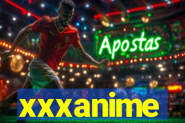 xxxanime
