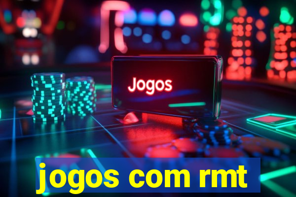 jogos com rmt