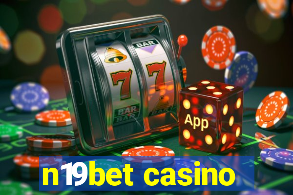 n19bet casino