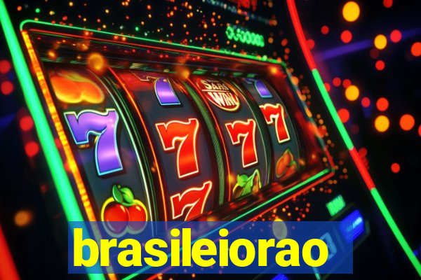 brasileiorao