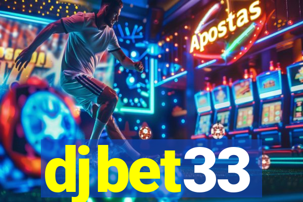 djbet33
