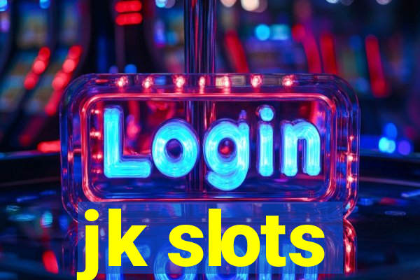 jk slots