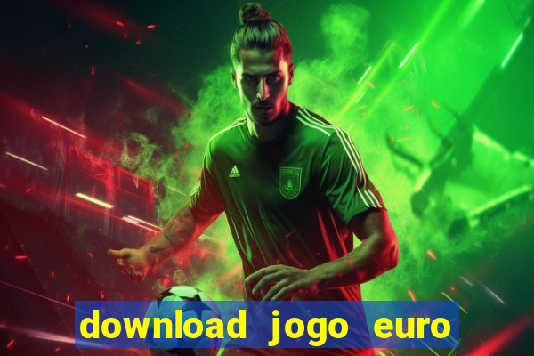 download jogo euro truck simulator 2