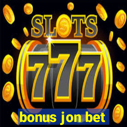 bonus jon bet