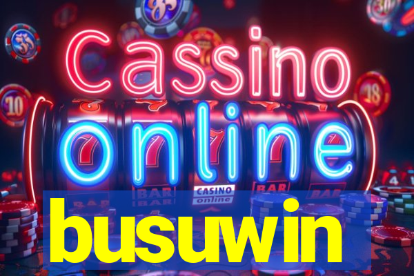 busuwin