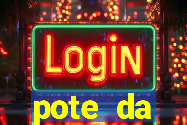 pote da prosperidade riqueza e fortuna 2024
