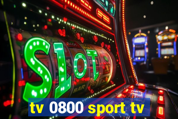 tv 0800 sport tv