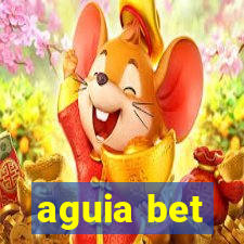 aguia bet