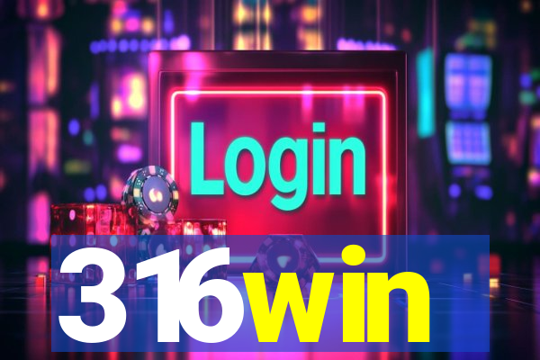 316win