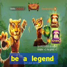 be a legend football unlimited money