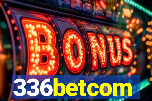 336betcom