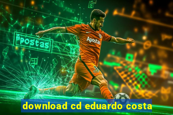 download cd eduardo costa