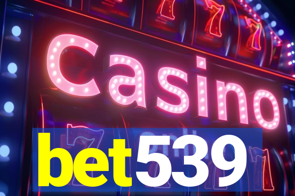 bet539