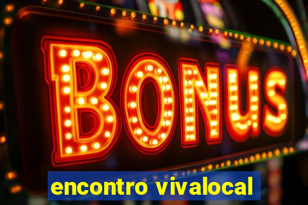 encontro vivalocal