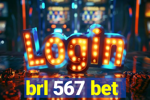 brl 567 bet
