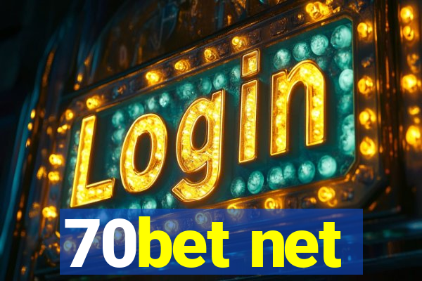 70bet net