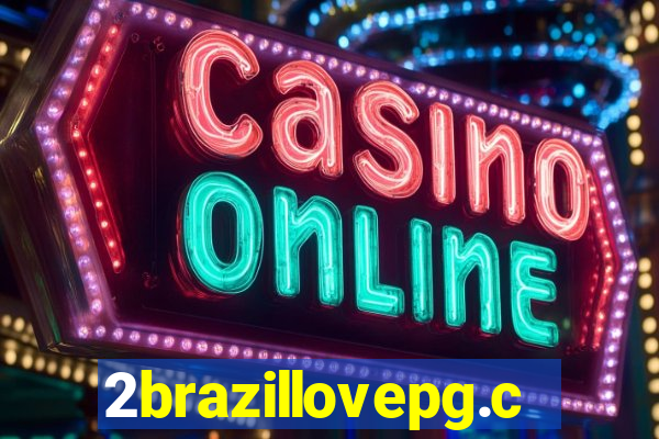 2brazillovepg.com