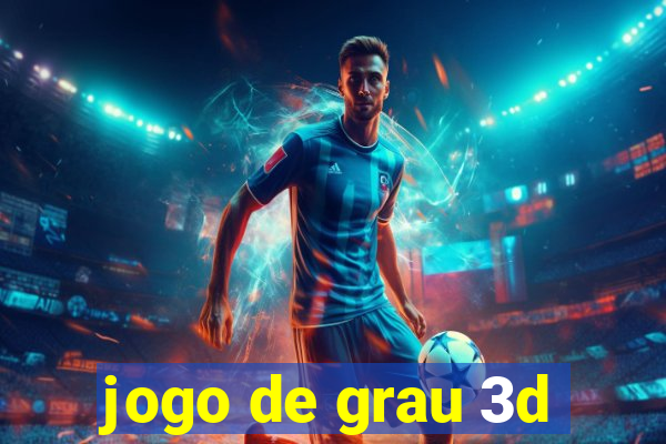 jogo de grau 3d